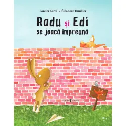 Radu si Edi se joaca impreuna, Lorelei Karol