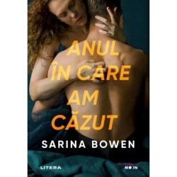 Anul in care am cazut, Sarina Bowen