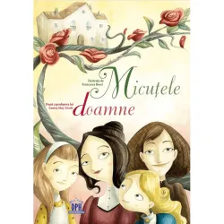 Micutele doamne - Louisa May Alcott, ed 2021